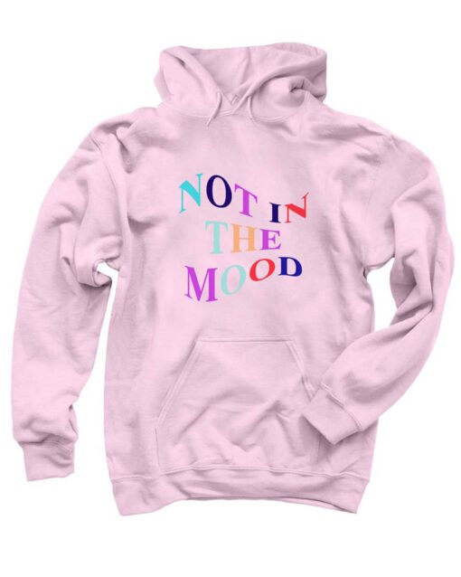 Not In The Mood Hoodie - Image 2